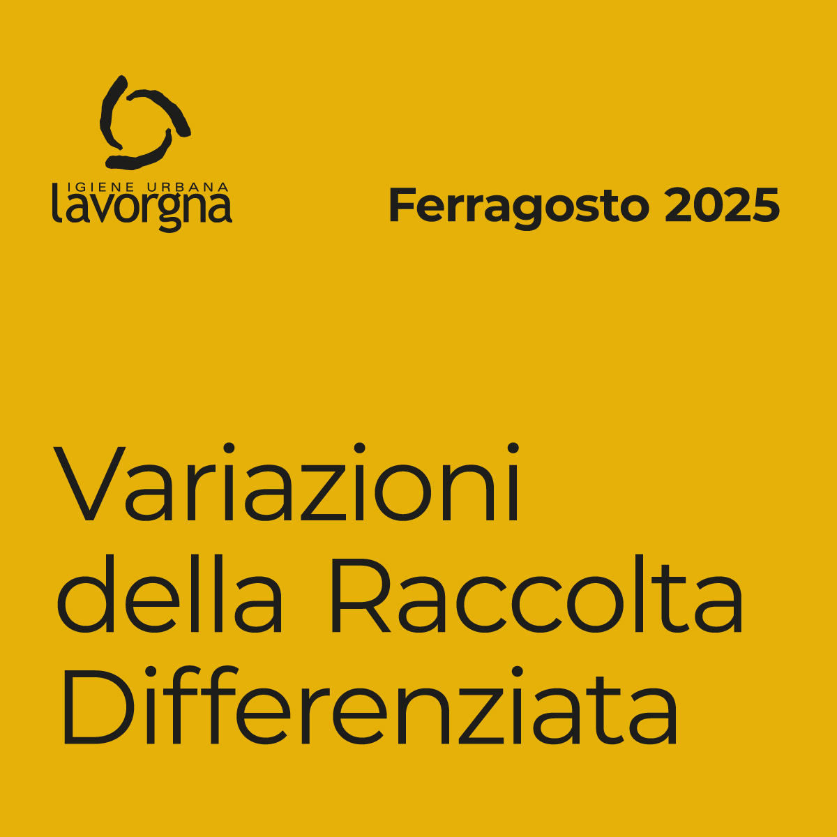 Variazioni della raccolta per la festività del 15 agosto 2025